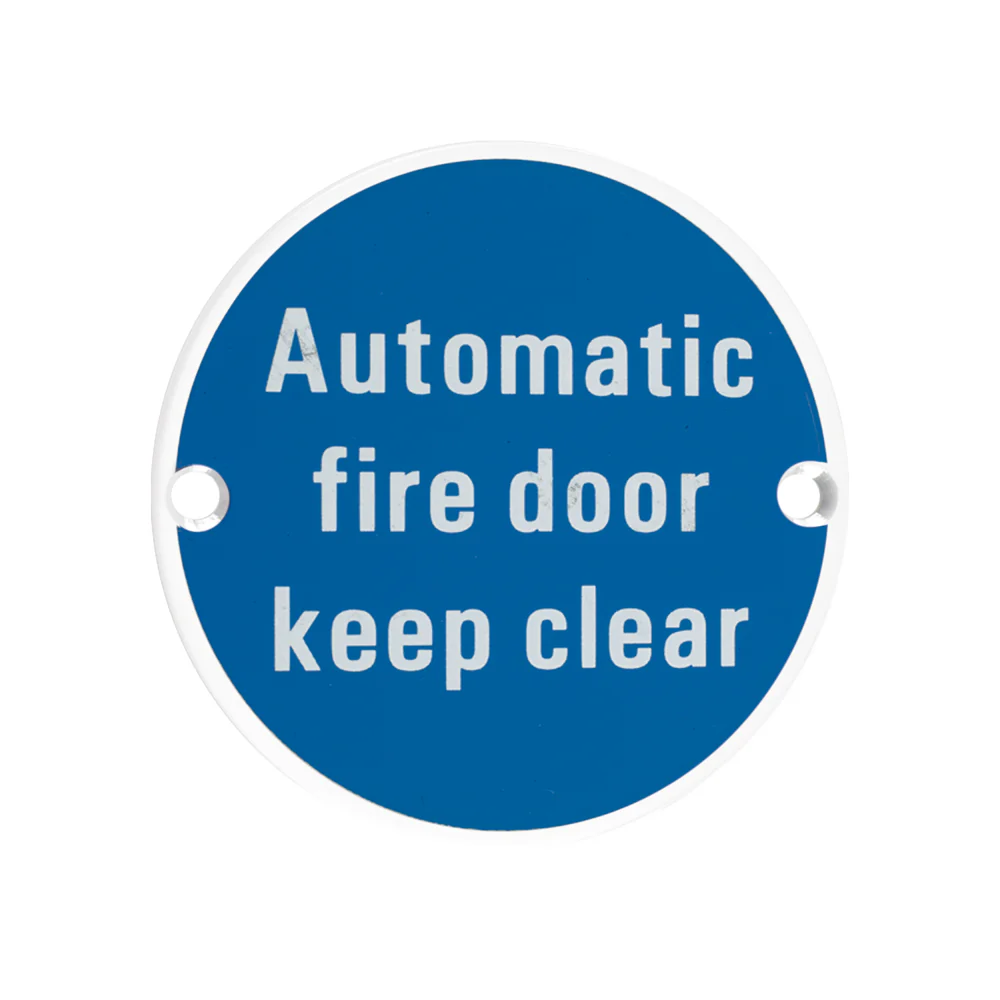 Signage - Automatic Fire Door Keep Clear - 76mm dia - Image 8